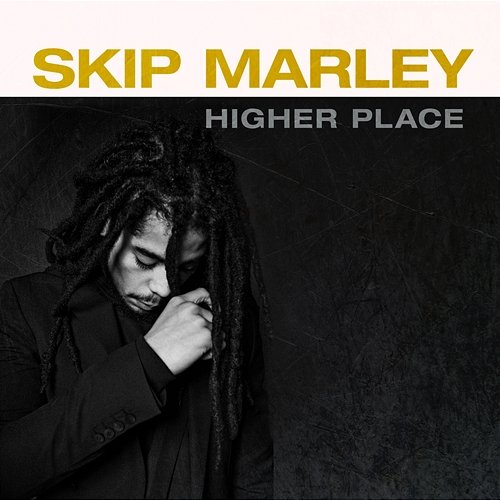 Higher Place Skip Marley