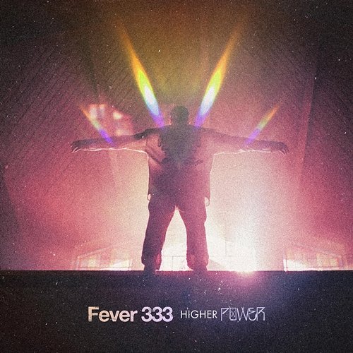 HIGHER POWER FEVER 333