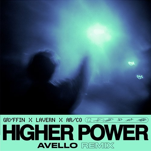 Higher Power AVELLO, Gryffin, Lavern