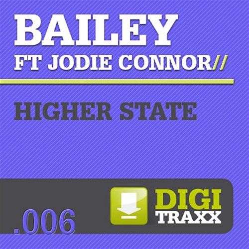 Higher State Bailey feat. Jodie Connor