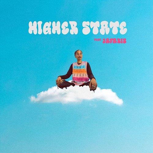 Higher State Sweetlemondae feat. Jafaris