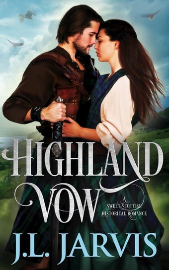 Highland Vow J.L. Jarvis