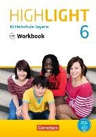 Highlight 6. Jahrgangsstufe - Mittelschule Bayern - Workbook mit Audios online Berwick Gwen