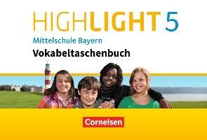 Highlight - Mittelschule Bayern 5. Jahrgangsstufe - Vokabeltaschenbuch Raspe Ingrid