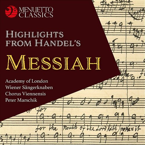 Highlights from Handel's Messiah Various Artists