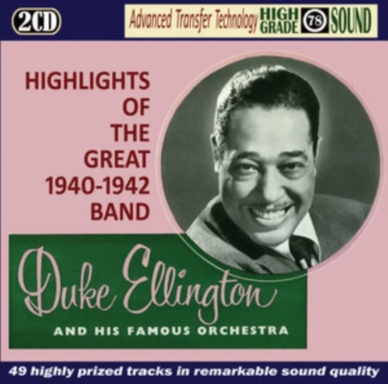 Highlights Of The Great 1940-1942 Band Ellington Duke
