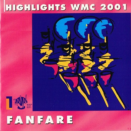 Highlights WMC 2001 - Fanfare Band Various Artists