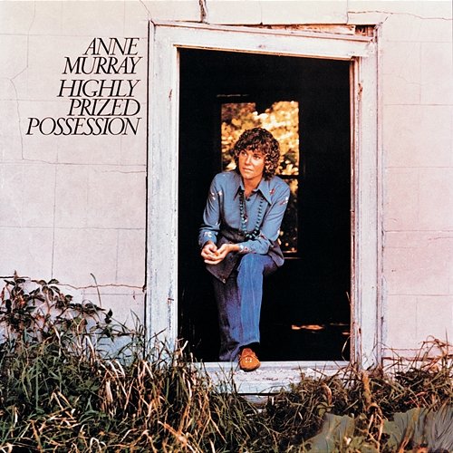 Highly Prized Possession Anne Murray