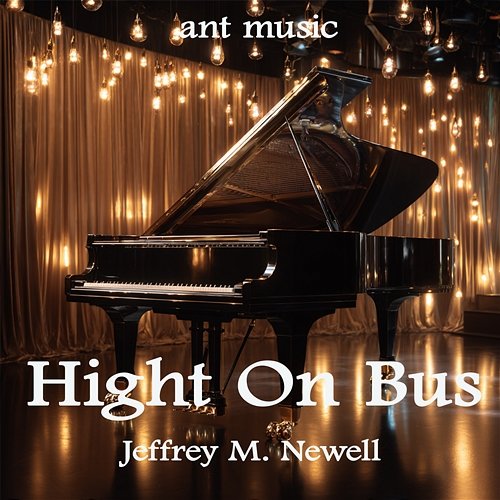Hight On Bus Jeffrey M. Newell