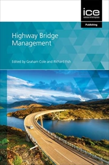 Highway Bridge Management Graham Cole