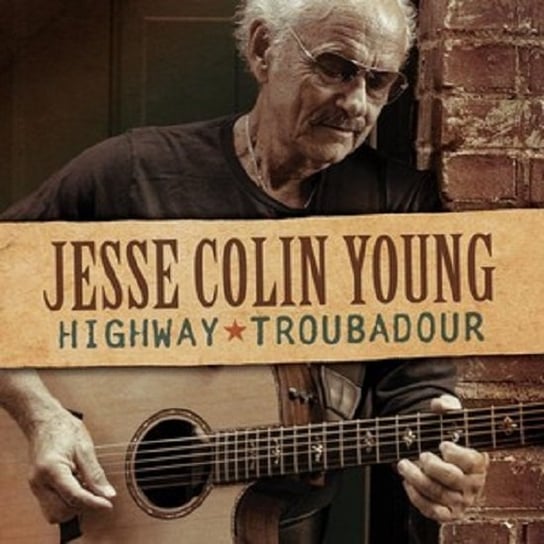 Highway Troubadour Young Jesse Colin
