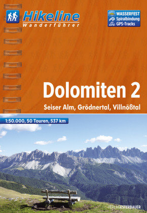 Hikeline Dolomiten 02. 1 : 50 000 Esterbauer Gmbh, Esterbauer Verlag Gmbh