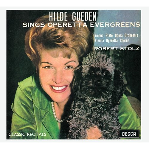 Hilde Gueden Sings Operatic Evergreens Hilde Gueden, Orchester der Wiener Staatsoper, Robert Stolz