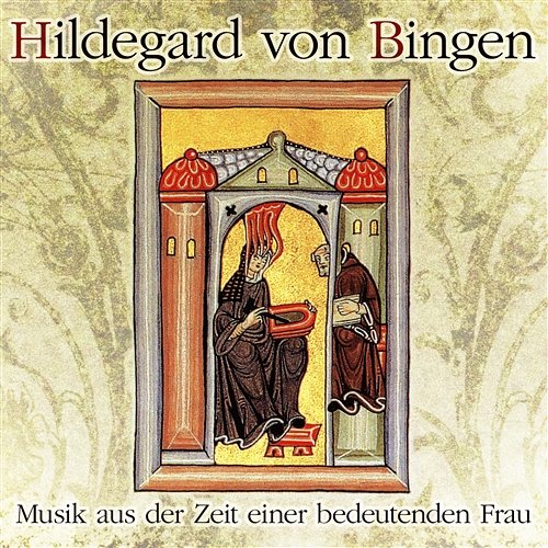 Hildegard Von Bingen: Musik Aus Ihrer Zeit Various Artists