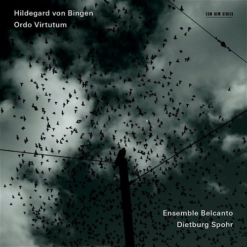 Hildegard von Bingen: Ordo Virtutum Ensemble Belcanto, Dietburg Spohr