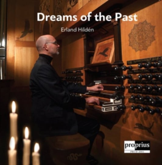 Hilden: Dreams Of The Past Proprius