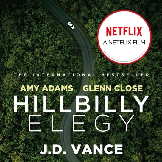 Hillbilly Elegy: A Memoir of a Family and Culture in Crisis Vance J.D.