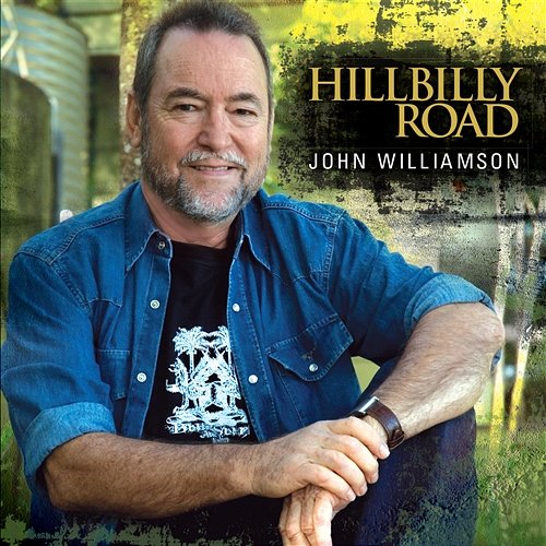 Hillbilly Road John Williamson