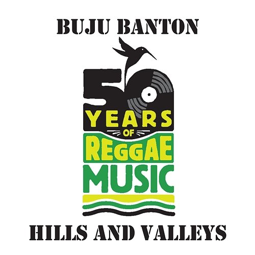 Hills And Valleys Buju Banton