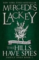 Hills Have Spies (Family Spies #1) Lackey Mercedes