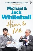 Him & Me Whitehall Jack, Whitehall Michael