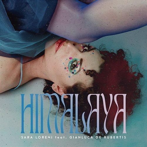Himalaya Sara Loreni feat. Gianluca De Rubertis
