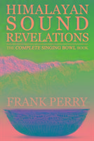 Himalayan Sound Revelations Perry Frank