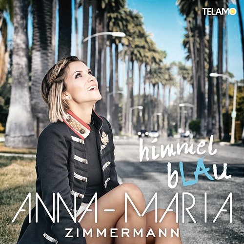 Himmelblau Anna-Maria Zimmermann