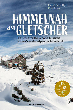 Himmelnah am Gletscher Athesia Tappeiner Verlag