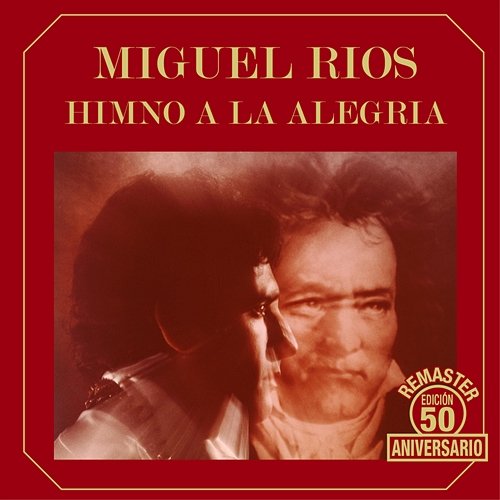 Himno a la alegría Miguel Rios