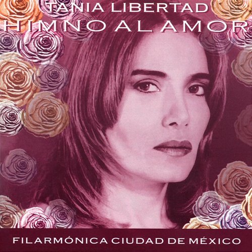 Himno Al Amor Tania Libertad, Orquesta de la Ciudad de México