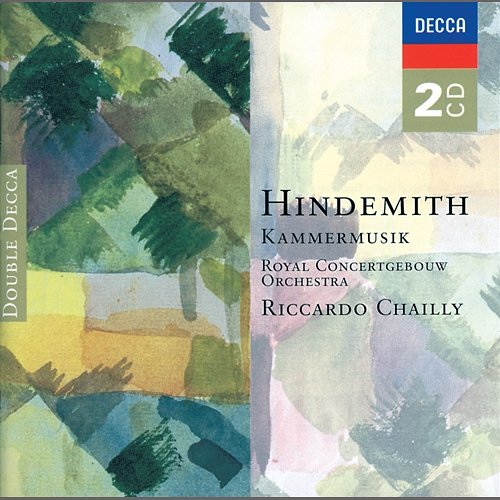 Hindemith: Kammermusik Royal Concertgebouw Orchestra, Riccardo Chailly