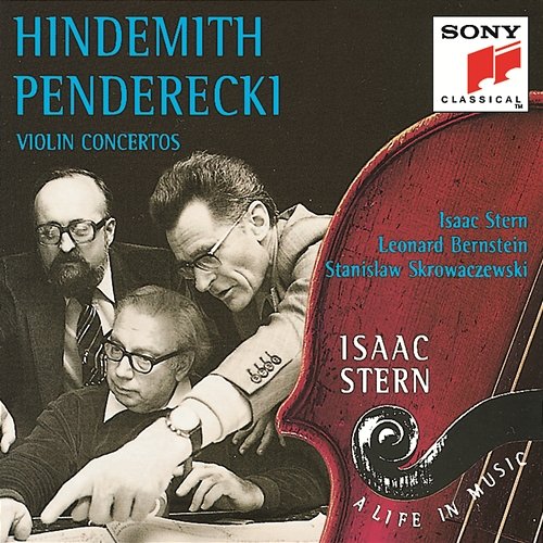 Hindemith & Penderecki: Violin Concertos Stanislaw Skrowaczewski, New York Philharmonic, Isaac Stern, The Minnesota Orchestra, Leonard Bernstein