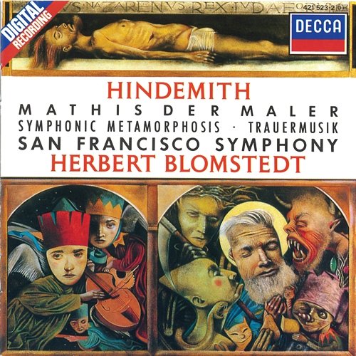 Hindemith: Symphonie 'Mathis der Maler' / Trauermusik / Symphonic Metamorphosis San Francisco Symphony, Herbert Blomstedt