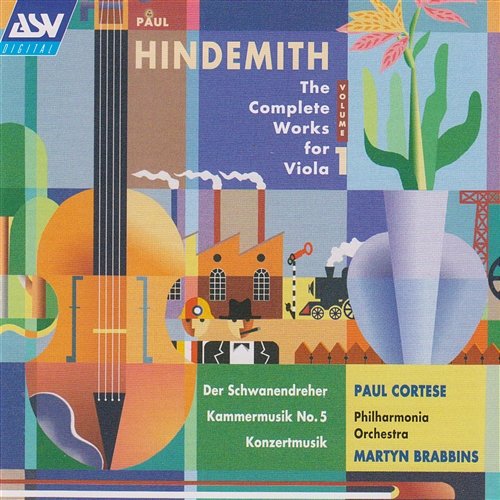 Hindemith: The Complete Works for Viola Vol.1 Paul Cortese, Philharmonia Orchestra, Martyn Brabbins