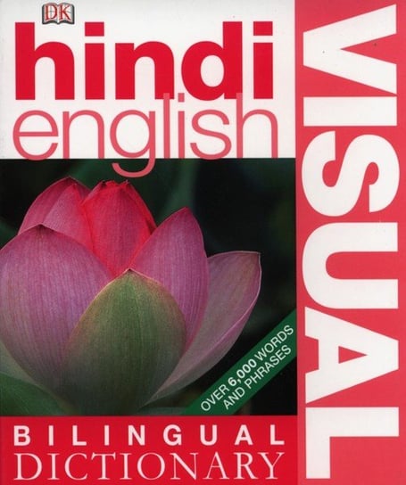 Hindi English. Visual. Bilingual Dictionary Opracowanie zbiorowe