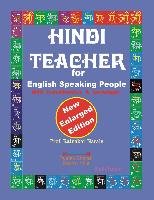 Hindi Teacher for English Speaking People, New Enlarged Edition Narale Ratnakar, Narale Sunita