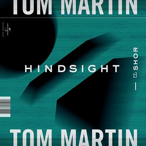 Hindsight Tom Martin feat. SHOR