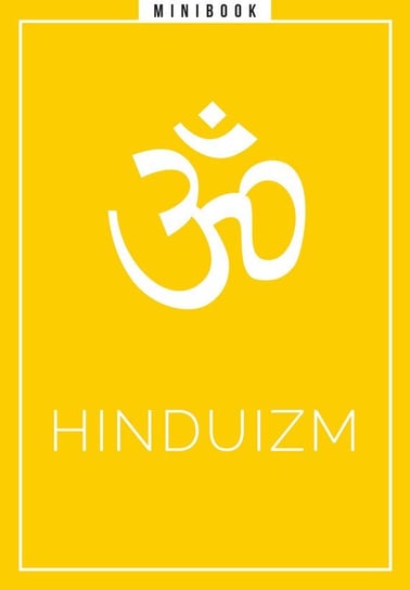 Hinduizm. Minibook Opracowanie zbiorowe