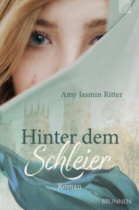 Hinter dem Schleier Brunnen-Verlag, Gießen