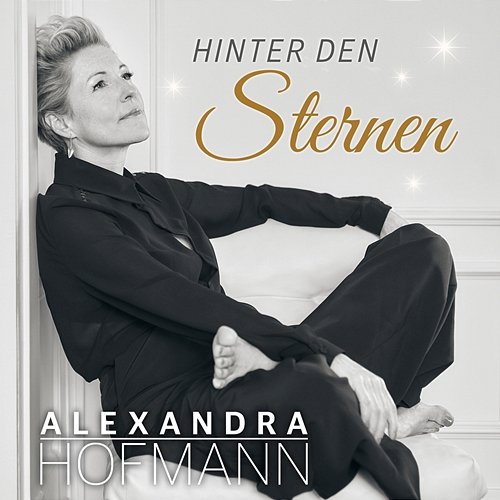 Hinter den Sternen Alexandra Hofmann