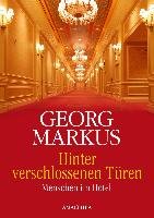 Hinter verschlossenen Türen Markus Georg