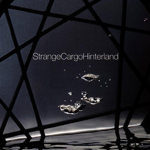 Hinterland Strange Cargo