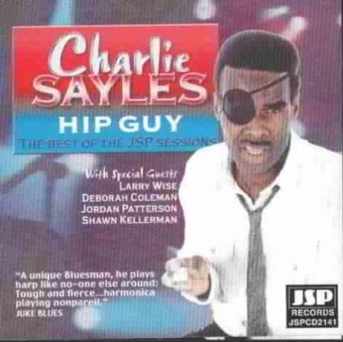 Hip Guy Best Of Jsp Sess. Sayles Charlie