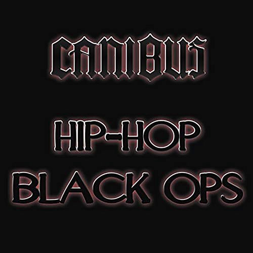 Hip-Hop Black Ops Canibus