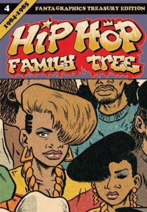 Hip Hop Family Tree Book 4 Piskor Ed
