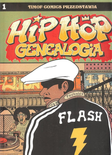 Hip Hop Genealogia. Tom 1 Piskor Ed