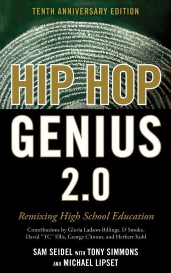 Hip-Hop Genius 2.0: Remixing High School Education Sam Seidel