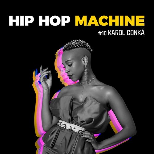 Hip Hop Machine #10 Leo Gandelman, Machine Series, Karol Conká