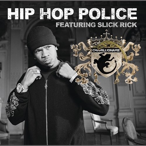 Hip Hop Police Chamillionaire feat. Slick Rick